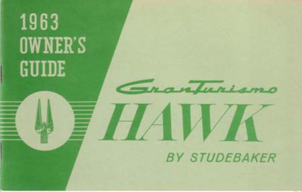 1963 Studebaker Gran Turismo Hawk Owner's Manual