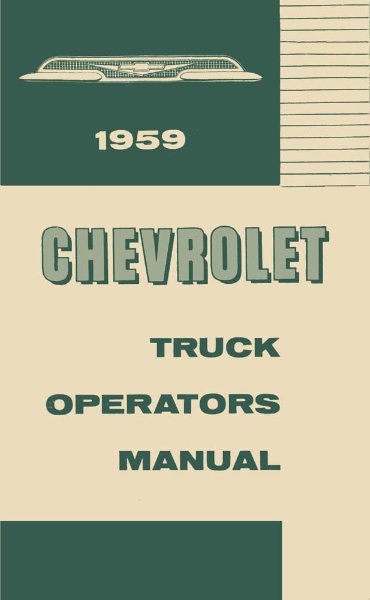 1959 Chevrolet Light Truck All Models Owner's Manual