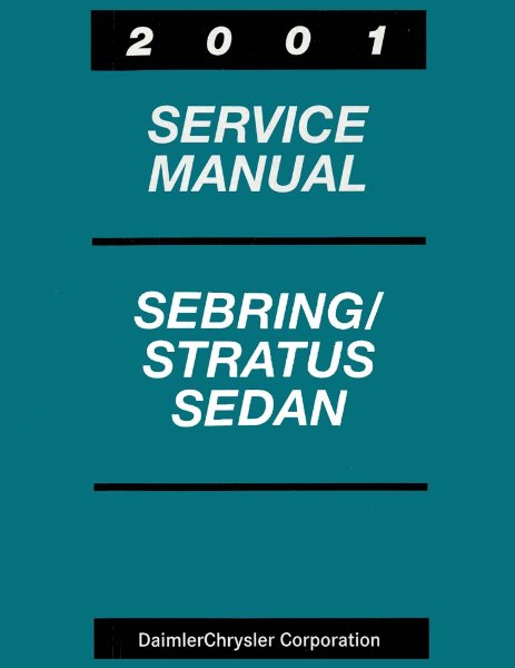 2001 Chrysler Sebring, Dodge Stratus Factory Shop Service Manual