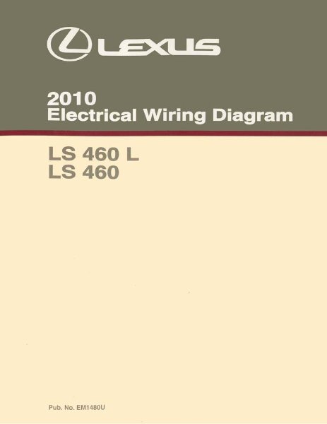 2010 Lexus LS 460 L, LS 460 Wiring Diagrams Manual