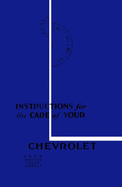 1935 Chevrolet Truck All Models Owner's Manual