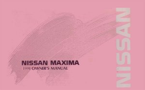 1991 Nissan Maxima Owner's Manual