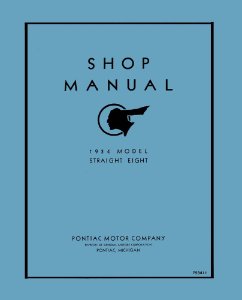 1934 Pontiac Straight Eight Factory Shop Service Manual