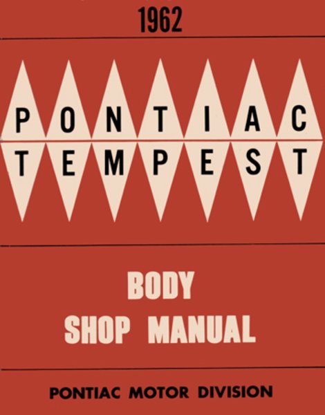 1962 Pontiac ALL MODELS - BODY Factory Shop Service Manual