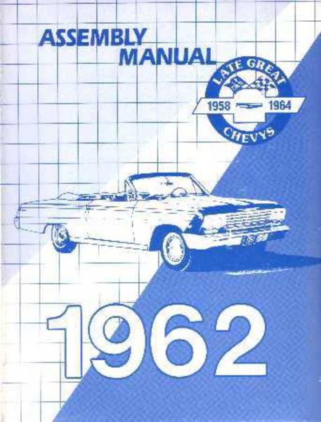 1962 Belaire Biscayne Impala Assembly Manual Rebuild Instructions Illustrations
