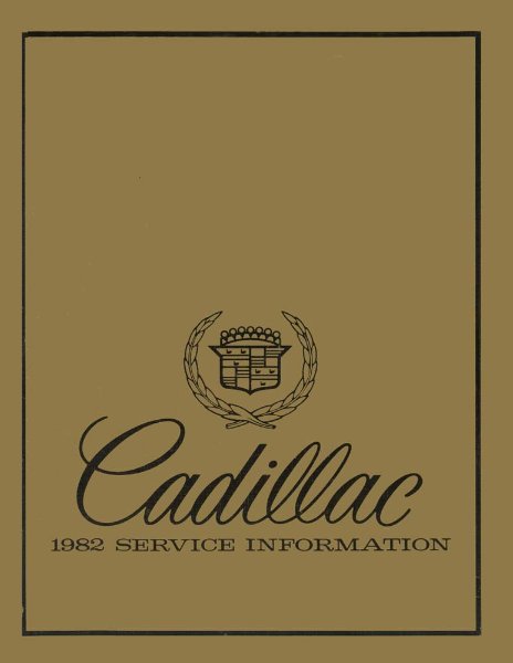1982 Cadillac NO CIMARRON - CHASSIS Factory Shop Service Manual