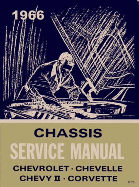 1966 Chevrolet Car NO CORVAIR - CHASSIS Factory Shop Service Manual