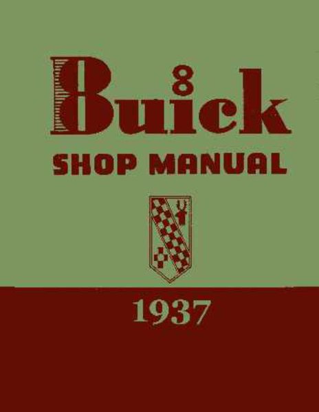 1937 Buick ALL MODELS - CHASSIS Factory Shop Service Manual