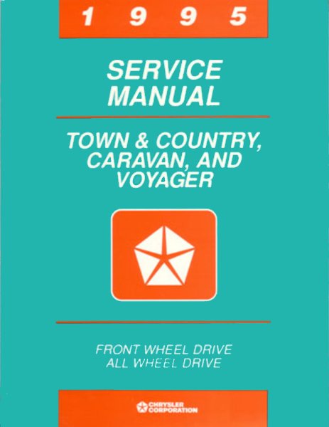 1995 Chrysler Town & Country, Caravan, Voyager Factory Shop Service Manual