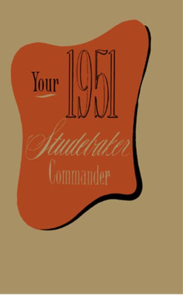 1951 Studebaker Commander Owner's Manual