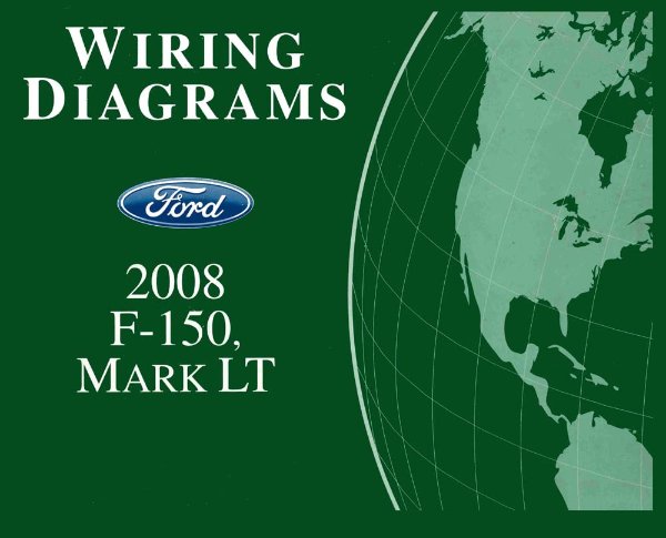 2008 Ford Truck F-150, Lincoln Mark LT Wiring Diagrams Manual