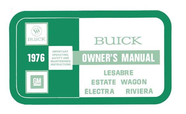 1976 Buick Lesabre, Electra, Riviera, Estate Wagon Owner's Manual