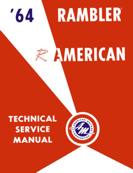 1964 AMC American Factory Shop Service Manual