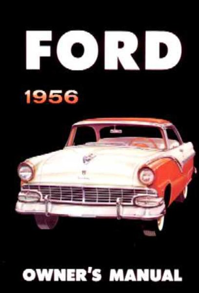 1956 Ford Full Size Car All Models Owner's Manual