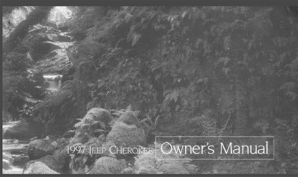 1997 Jeep Cherokee, Grand Cherokee, TJ, Wrangler Owner's Manual