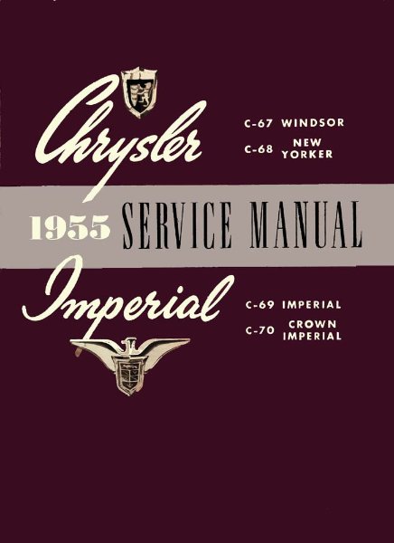 1955 Chrysler IMPERIAL - ALL MODELS Factory Shop Service Manual