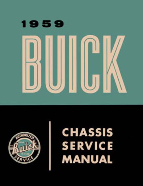 1959 Buick Electra, Estate Wagon, Invicta, LeSabre Factory Shop Service Manual