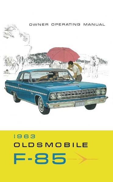 1963 Oldsmobile F-85 Owner's Manual