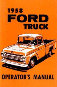 1958 Ford Truck All Models Owner's Manual