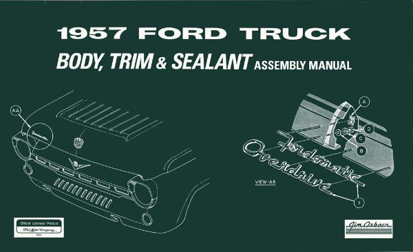 1957 Ford Truck Body Trim Sealant Assembly Manual Rebuild Instructions Drawing