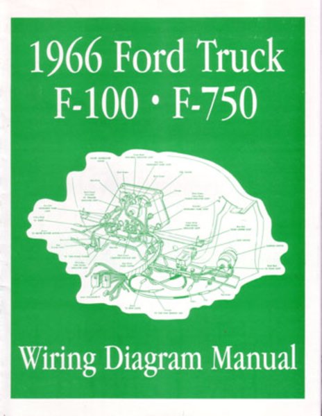 1966 Ford F-100 to F-750 Truck Wiring Diagrams Manual