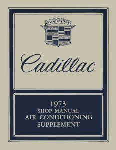 1973 Cadillac AIR CONDITIONING SUPPLEMENT Factory Shop Service Manual