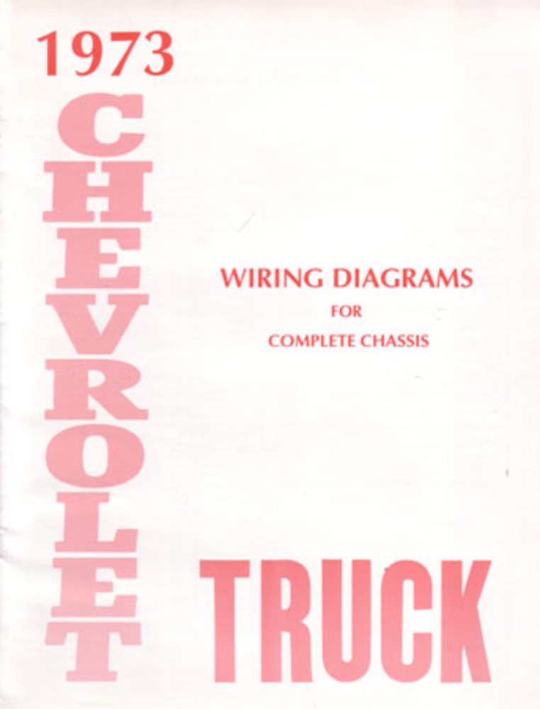 1973 Chevrolet GMC Pickup Truck Electrical Wiring Diagrams Schematics
