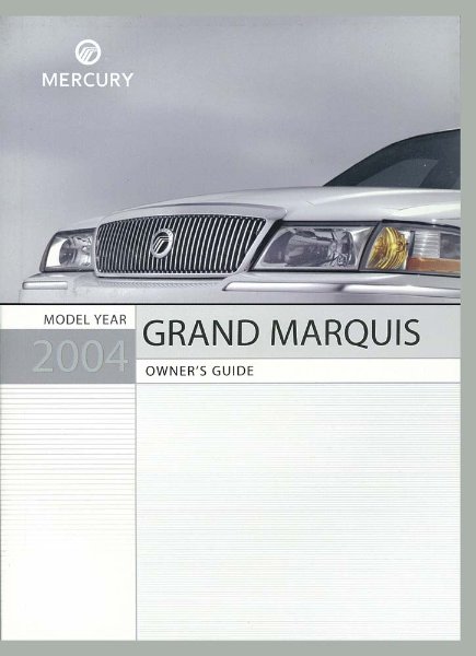 2004 Mercury Grand Marquis Owner's Manual