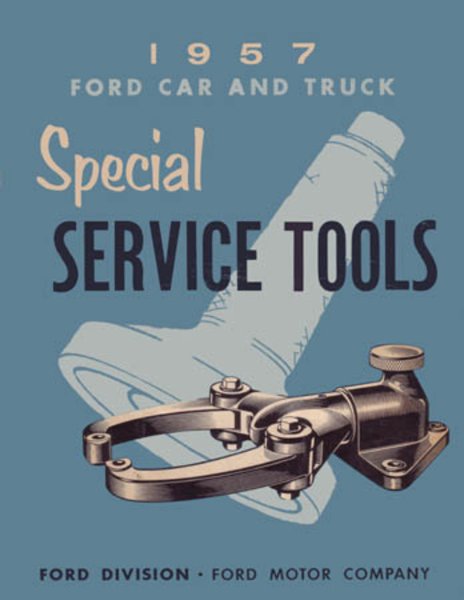 1957 Ford SPECIAL SERVICE TOOLS Factory Shop Service Manual