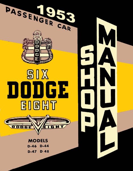 1953 Dodge All Models Factory Shop Service Manual