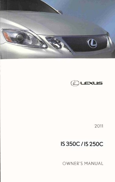 2011 Lexus IS 250C, 350C Owner's Manual