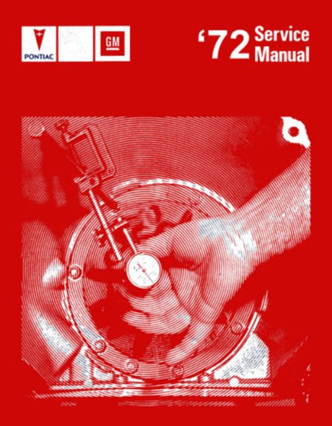 1972 Pontiac ALL MODELS - CHASSIS Factory Shop Service Manual