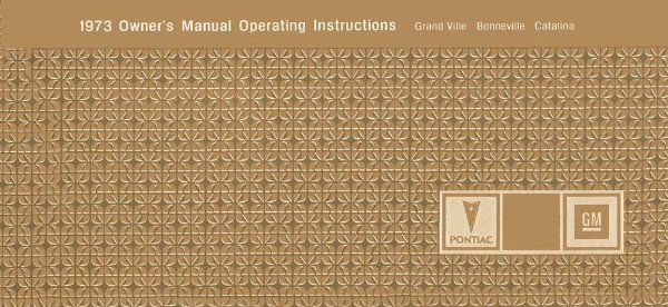 1973 Pontiac Bonneville, Catalina, Grand Ville Owner's Manual