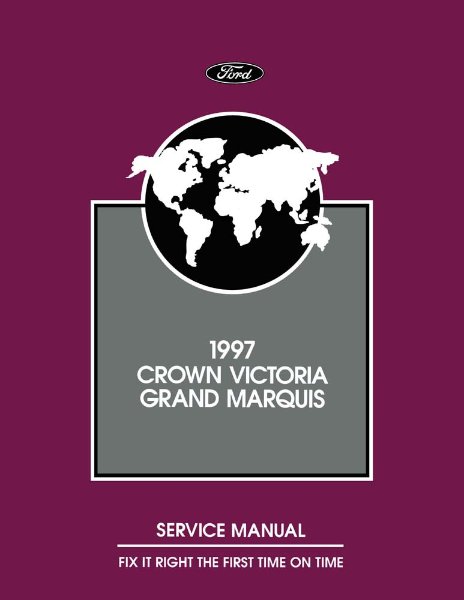 1997 Ford Crown Victoria, Mercuy Grand Marquis Factory Shop Service Manual