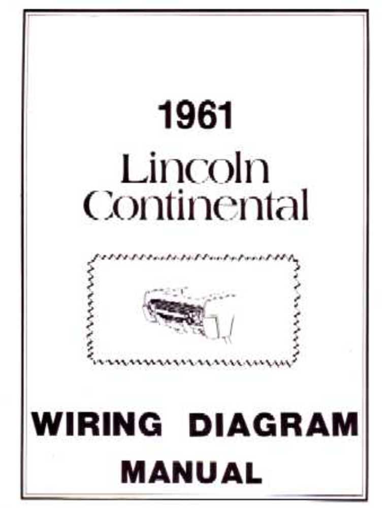 1961 Lincoln Continental Wiring Diagrams Manual