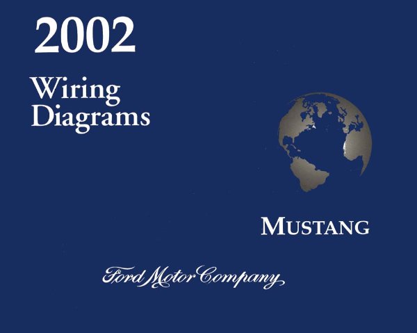 2002 Ford Mustang Wiring Diagrams Manual