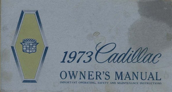 1973 Cadillac All Models Owner's Manual