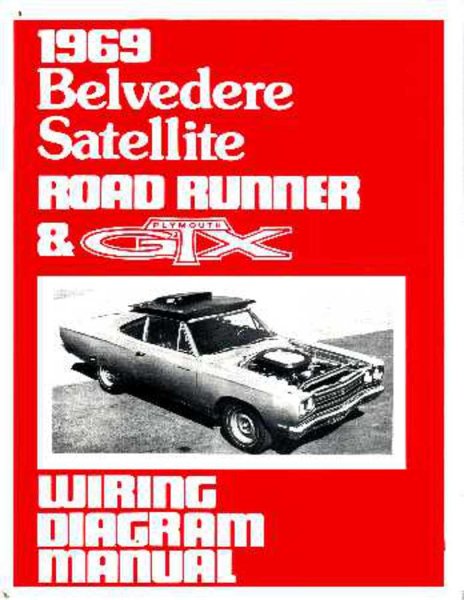1969 Plymouth Belvedere, Road Runner, Satellite Wiring Diagrams Manual