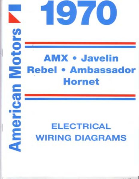 1970 AMC All Models Wiring Diagrams Manual