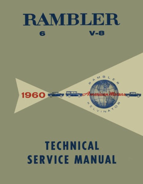 1960 AMC Ambassador, Classic, Rebel Factory Shop Service Manual