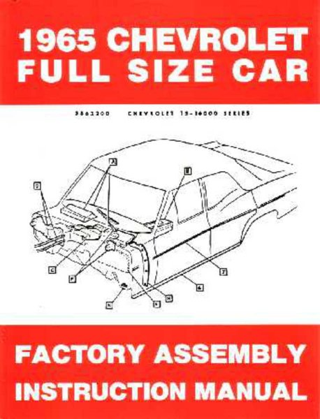 1965 Chevrolet Belaire Biscayne Impala Assembly Manual Book Rebuild Instructions