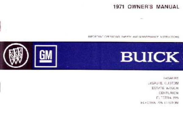 1971 Buick Lesabre, Electra 225, Centurion Owner's Manual
