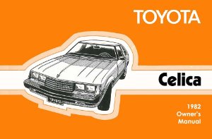 1982 Toyota Celica Owner's Manual