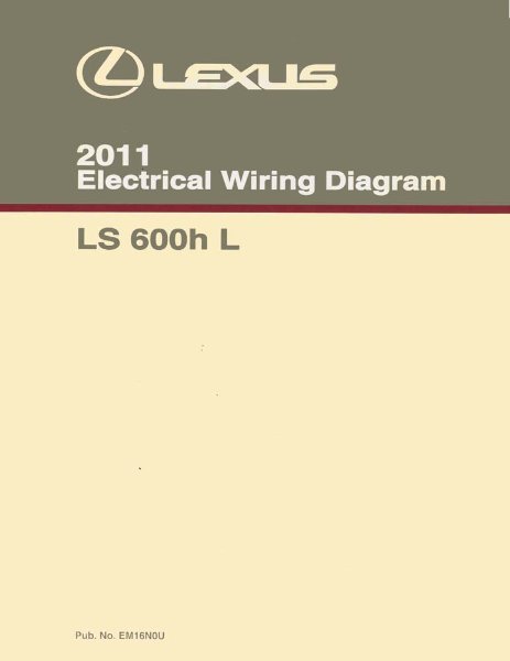 2011 Lexus LS 600h L Wiring Diagrams Manual