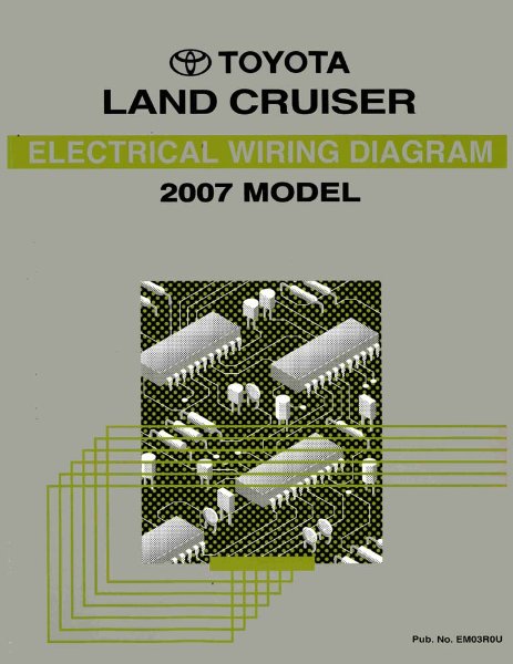 2007 Toyota Land Cruiser Wiring Diagrams Manual