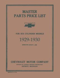 1929 1930 Chevrolet Six Parts Numbers Book List Guide Catalog Interchange