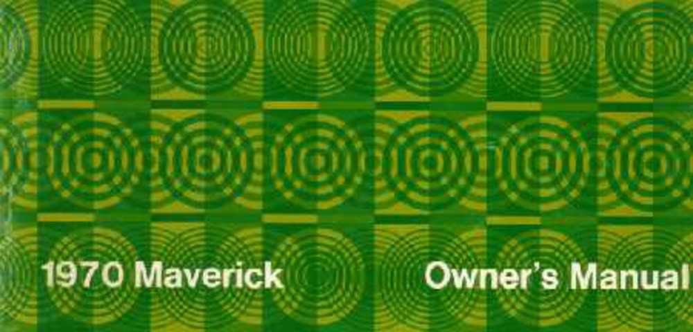 1970 Ford Maverick Owners Manual User Guide Operator Book