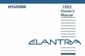 1995 Hyundai Elantra Owner's Manual