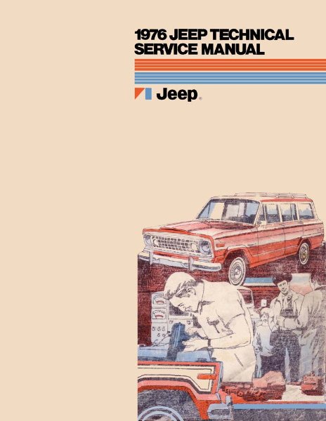 1976 Jeep All Models Factory Shop Service Manual