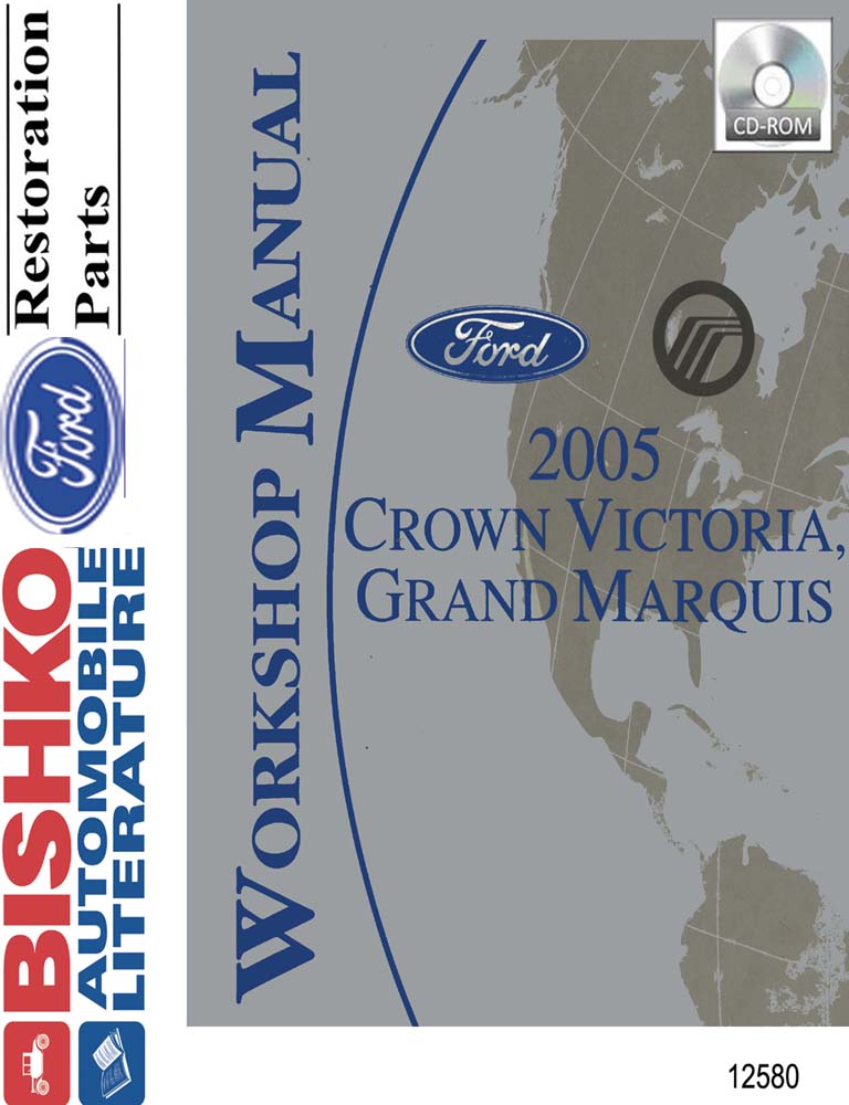 2005 Ford Crown Victoria, Town Car, Grand Marquis Factory Shop Service Manual